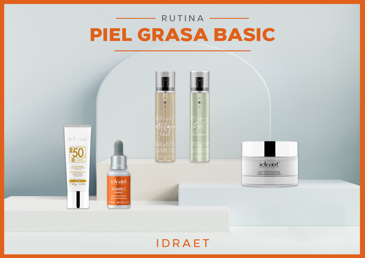 RUTINA DIARIA - PIEL GRASA - IDRAET